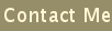 Contact Me